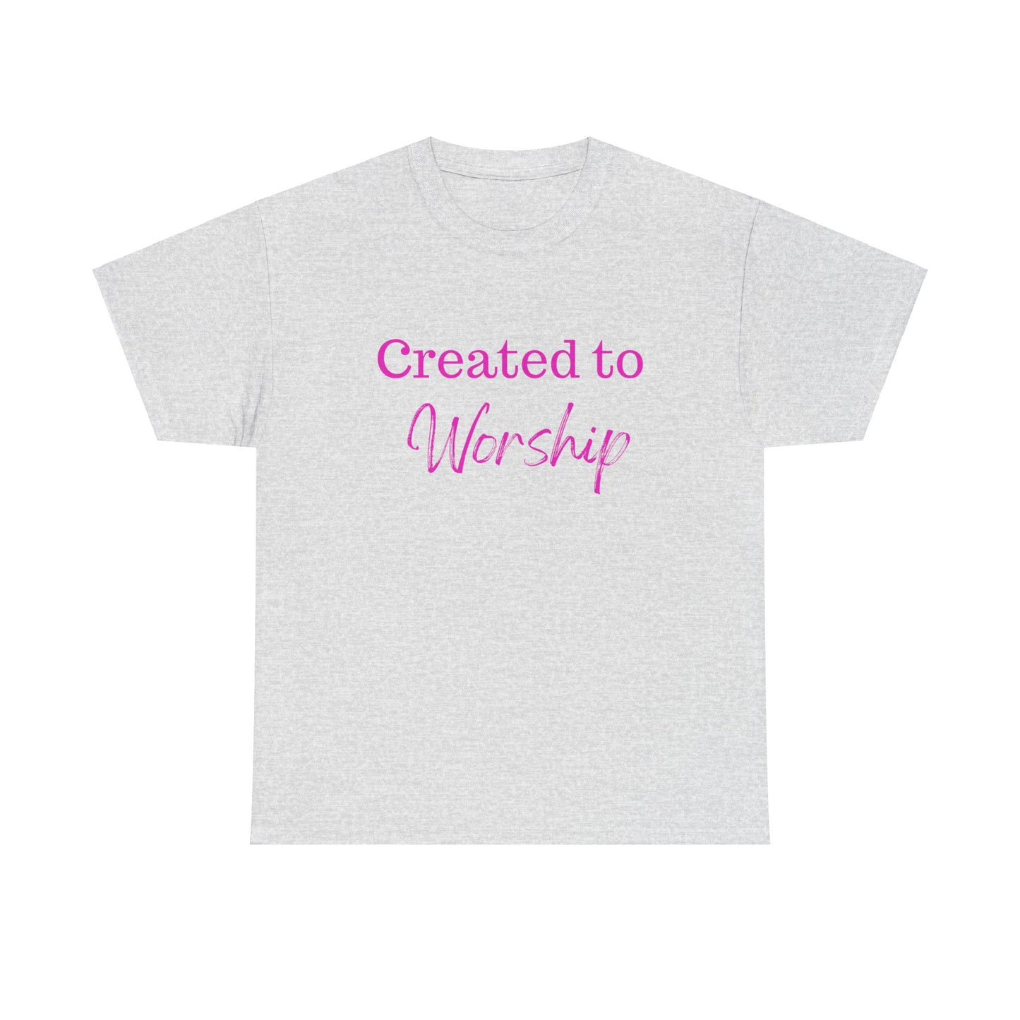 Created To Worship Unisex Heavy Cotton Tee