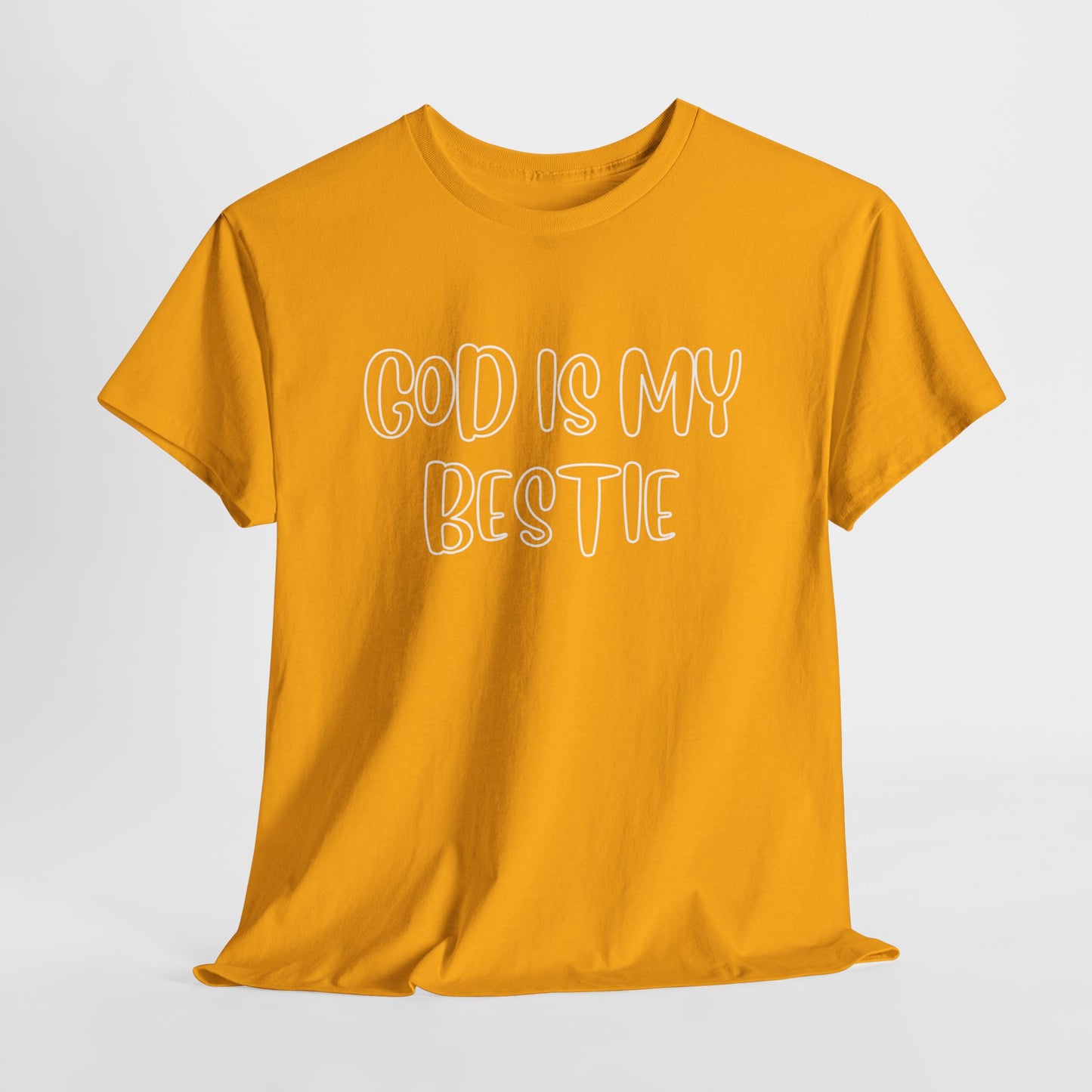 God is my bestie Unisex Heavy Cotton Tee