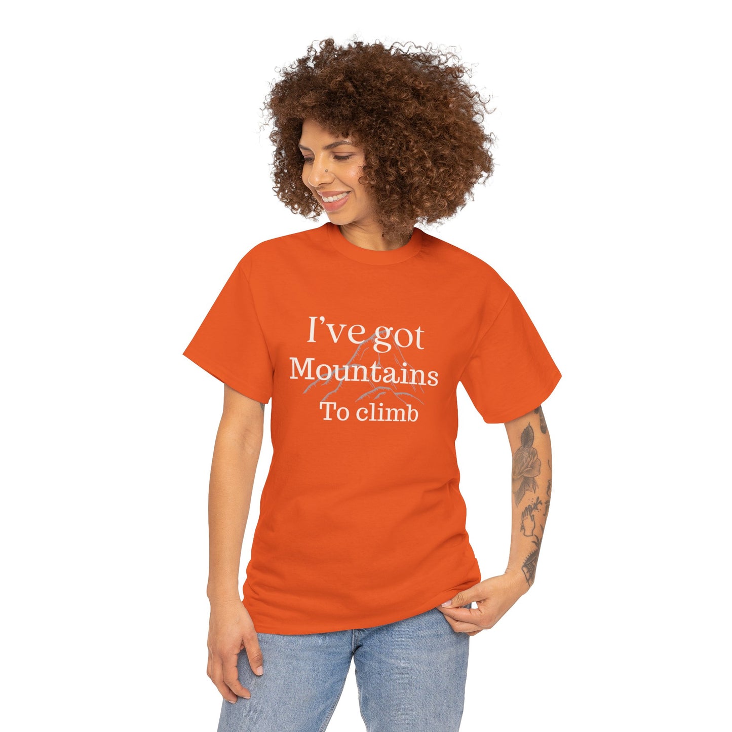 I've Got Mountains To Climb Unisex Heavy Cotton Tee