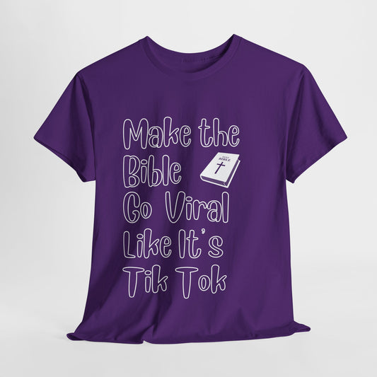 Make the Bible go viral shirt