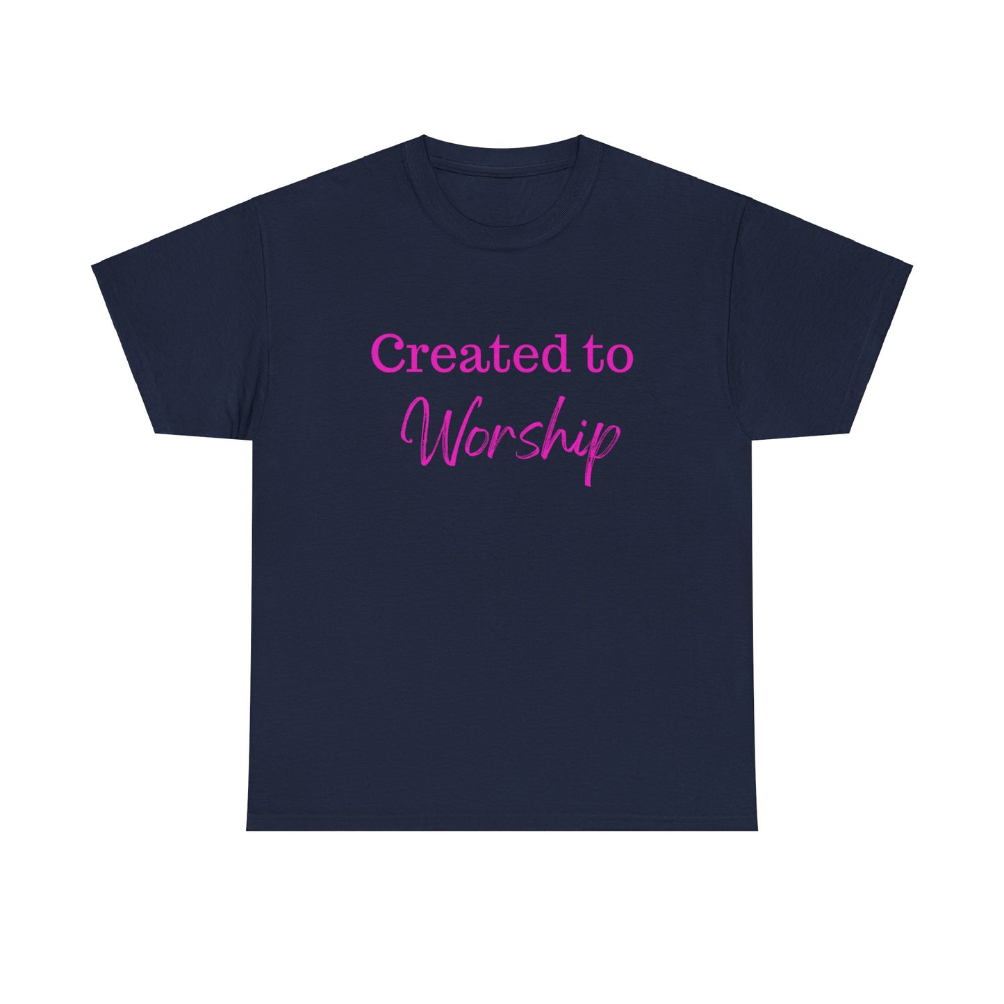 Created To Worship Unisex Heavy Cotton Tee