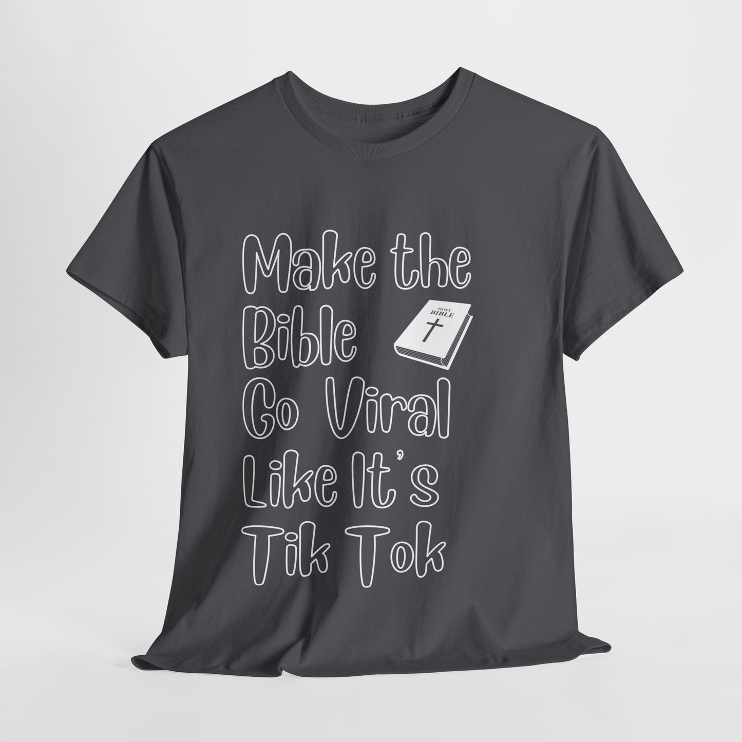 Make the Bible go viral shirt