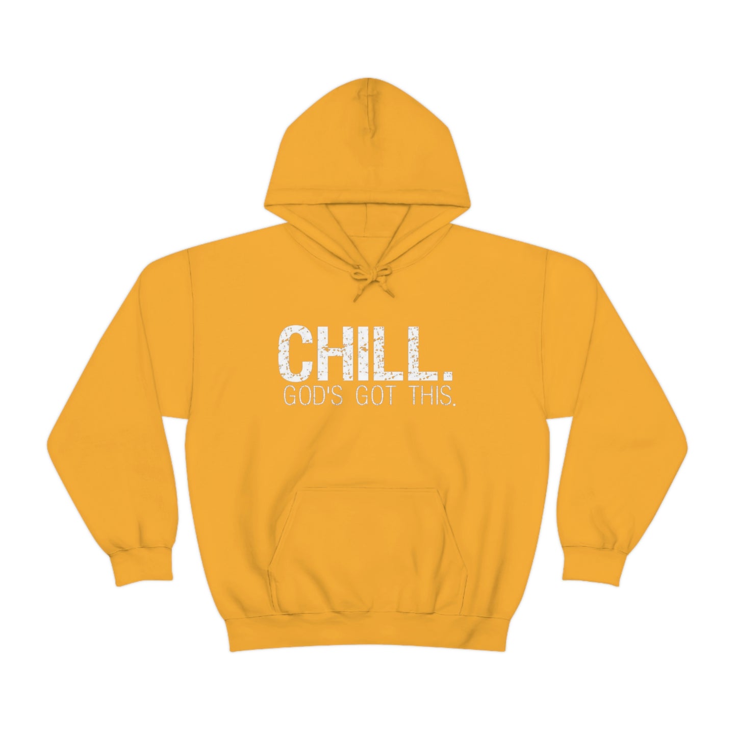 Chill, God's Got This  Unisex Heavy Blend™ Hooded Sweatshirt